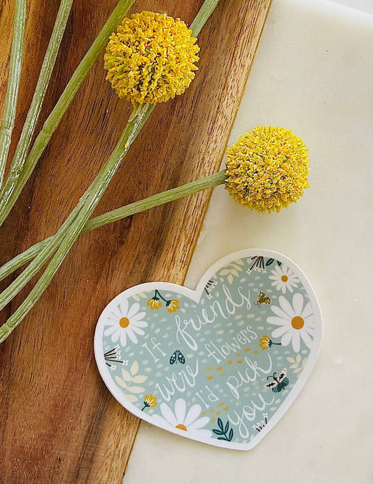Makerie Day - If Flowers Were Friends Heart Sticker