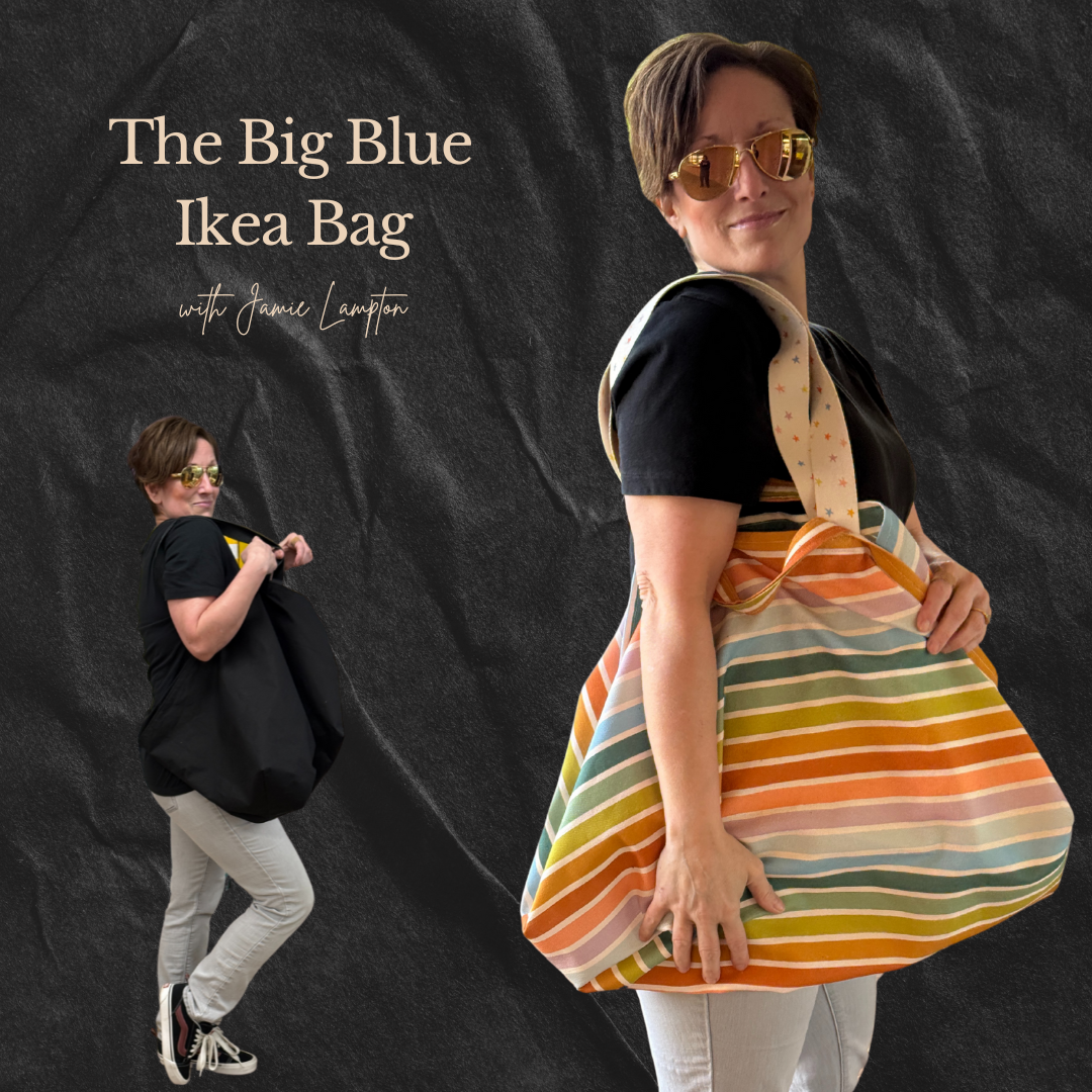 The Big Blue Ikea Bag Class