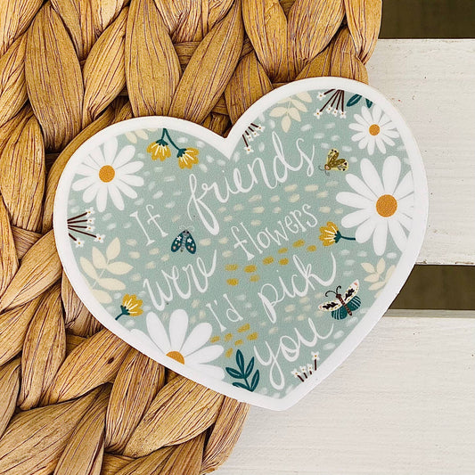 Makerie Day - If Flowers Were Friends Heart Sticker