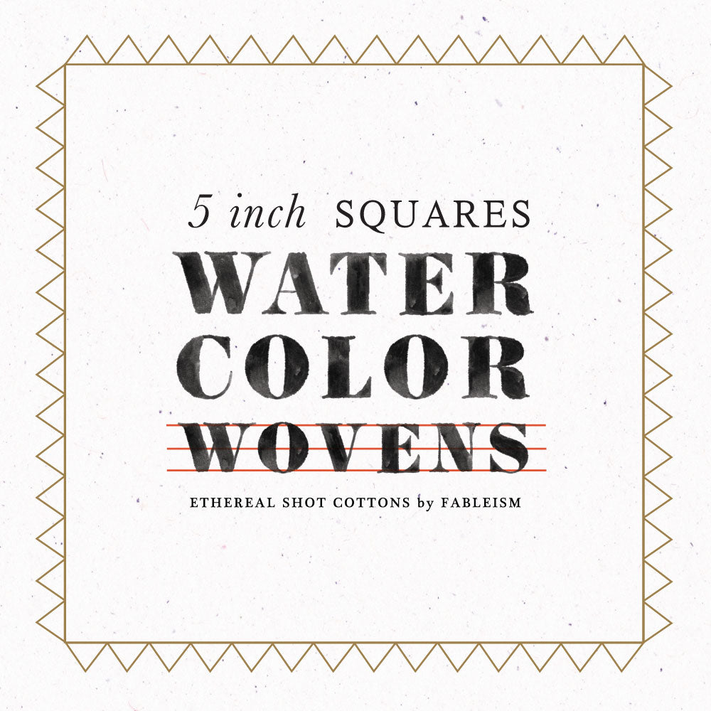 Watercolor Wovens | 5" Charm Pack | Fableism Supply Co.
