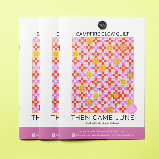 Campfire Glow Quilt Printed Paper Pattern | Then Came June