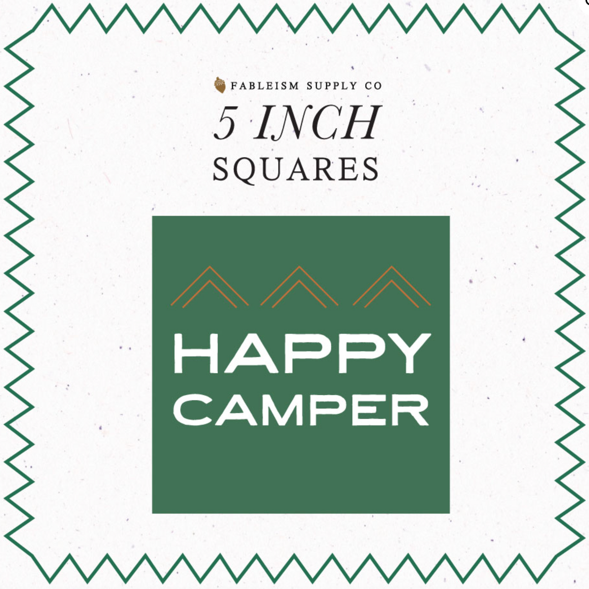 5 Inch Square Precut | Happy Camper | Fableism